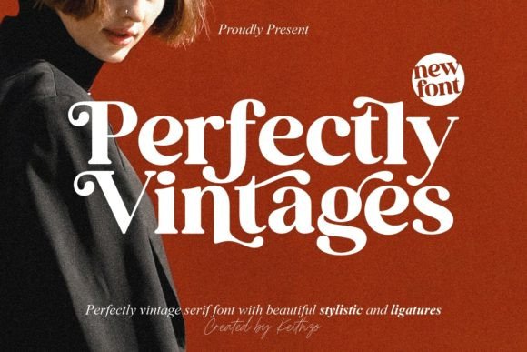 Perfectly Vintages: A Serif Font for Timeless Branding and Elegant Design